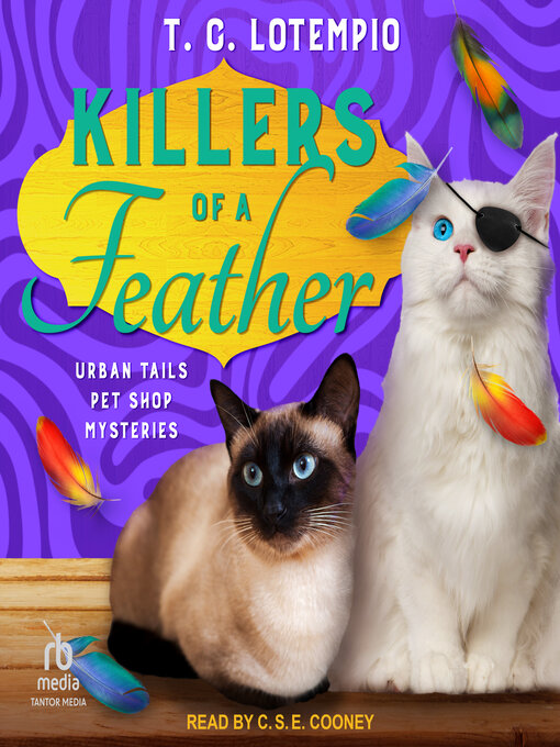 Title details for Killers of a Feather by T. C. LoTempio - Wait list
